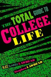 Front cover of The total guide to college life by Alice Lawhead