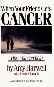Front cover of When your friend gets cancer by Amy Harwell
