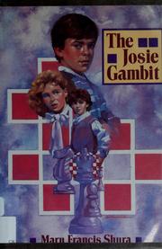 Cover of The Josie Gambit by Mary Francis Shura
