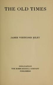 Cover of The old times by James Whitcomb Riley