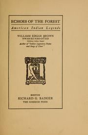 Front cover of Echoes of the forest, American Indian legends by William Edgar Brown