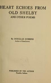Front cover of Heart echoes from old Shelby by Douglas Dobbins