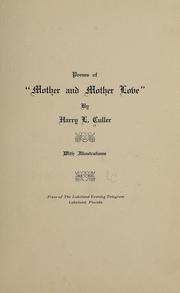 Front cover of Poems of "mother and mother love," by Harry Lewis Culler