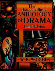 Front cover of The Harcourt Brace anthology of drama by Worthen, William B.