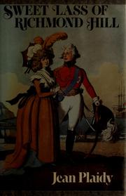 Front cover of The Sweet Lass of Richmond Hill by Eleanor Burford