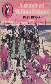 Front cover of A Hundred Million Francs by Paul Berna