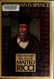 Front cover of The memory palace of Matteo Ricci by Jonathan D. Spence