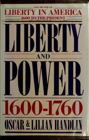Front cover of Liberty and power, 1600-1760 by Oscar Handlin