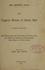 Front cover of The tragical history of Aaron Burr by Leon Del Monte
