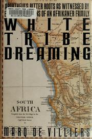 Cover of White tribe dreaming by Marq De Villiers