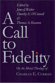 Cover of A call to fidelity by Charles E. Curran