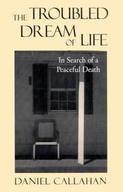 Front cover of The troubled dream of life by Daniel Callahan