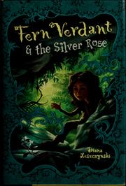 Front cover of Fern Verdant and the Silver Rose by Diana Leszczynski