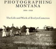 Front cover of Photographing Montana, 1894-1928 by Donna M. Lucey