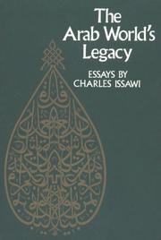 Front cover of The Arab world's legacy by Charles Philip Issawi
