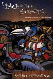 Front cover of Peace in the Streets by Arturo Hernandez