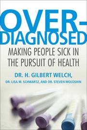 Cover of Overdiagnosed by H. Gilbert Welch