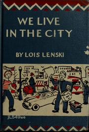 Front cover of We live in the city by Lois Lenski