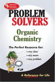 Front cover of The organic chemistry problem solver by Research and Education Association