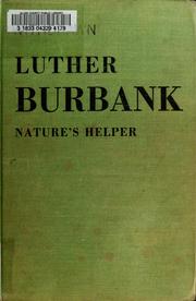 Front cover of Luther Burbank, nature's helper by Lillian J. Bragdon