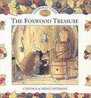 Front cover of THE FOXWOOD TREASURE (FOXWOOD TALES) by BRIAN PATERSON (ILLUSTRATOR) CYNTHIA PATERSON