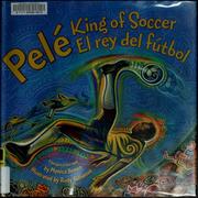 Front cover of Pelé, king of soccer = by Monica Brown