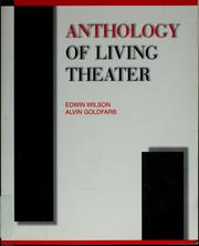 Front cover of Anthology of living theater by Edwin Wilson