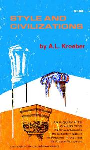 Cover of Style and civilizations / by A.L. Kroeber by A. L. Kroeber