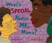 Front cover of What's special about me, mama? by Kristina Evans
