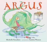 Cover of Argus by Michelle Knudsen