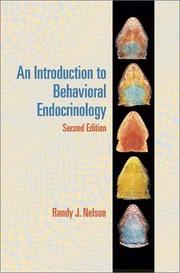 Front cover of An Introduction to Behavioral Endocrinology by Randy J. Nelson