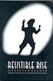 Front cover of Resistible Rise. A Fascism Reader by Margit Köves and Shaswati Mazumdar, eds