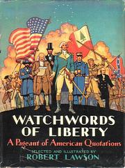 Front cover of Watchwords of liberty by Robert Lawson