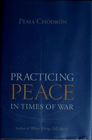 Front cover of Practicing Peace in Times of War by Pema Chödrön