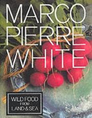 Front cover of Wild Food from Land and Sea by Marco P. White