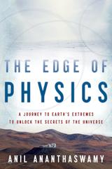 Front cover of The edge of physics by Anil Ananthaswamy