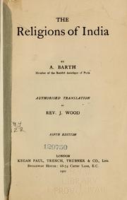 Front cover of The religions of India by Barth, Auguste
