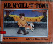 Front cover of Mr. McGill goes to town by Jim Aylesworth