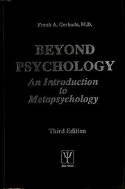Cover of Beyond psychology by Frank A. Gerbode