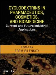 Front cover of Cyclodextrins in pharmaceutics, cosmetics, and biomedicine by Erem Bilensoy