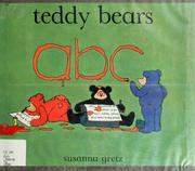 Cover of Teddy bears abc by Gretz, Susanna.