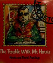 Front cover of The trouble with Mr Harris by Ronda Armitage