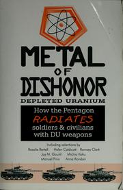 Front cover of Metal of dishonor, depleted uranium by Depleted Uranium Education Project