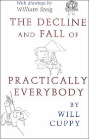 Front cover of The decline and fall of practically everybody by Will Cuppy