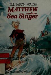 Front cover of Matthew and the sea singer by Jill Paton Walsh