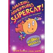 Cover of Amazing Adventures of Supercat by Kate McMullan