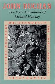 Front cover of The four adventures of Richard Hannay (The Thirty-Nine Steps / Greenmantle / Mr. Standfast / The Three Hostages) by John Buchan