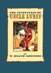 Cover of The adventures of Uncle Lubin by W. Heath Robinson