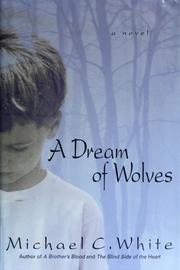 Front cover of A dream of wolves by Michael C. White