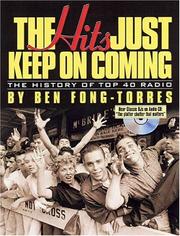 Front cover of The Hits Just Keep on Coming by Ben Fong-Torres